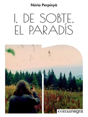 cover image of I, de sobte, el paradís